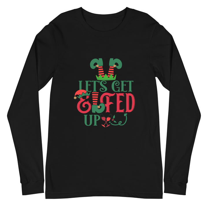 Let's Get Elfed Up - Unisex Lightweight Long Sleeve Tee