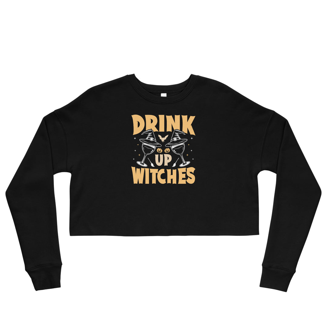 Drink Up Witches - Crop Sweatshirt