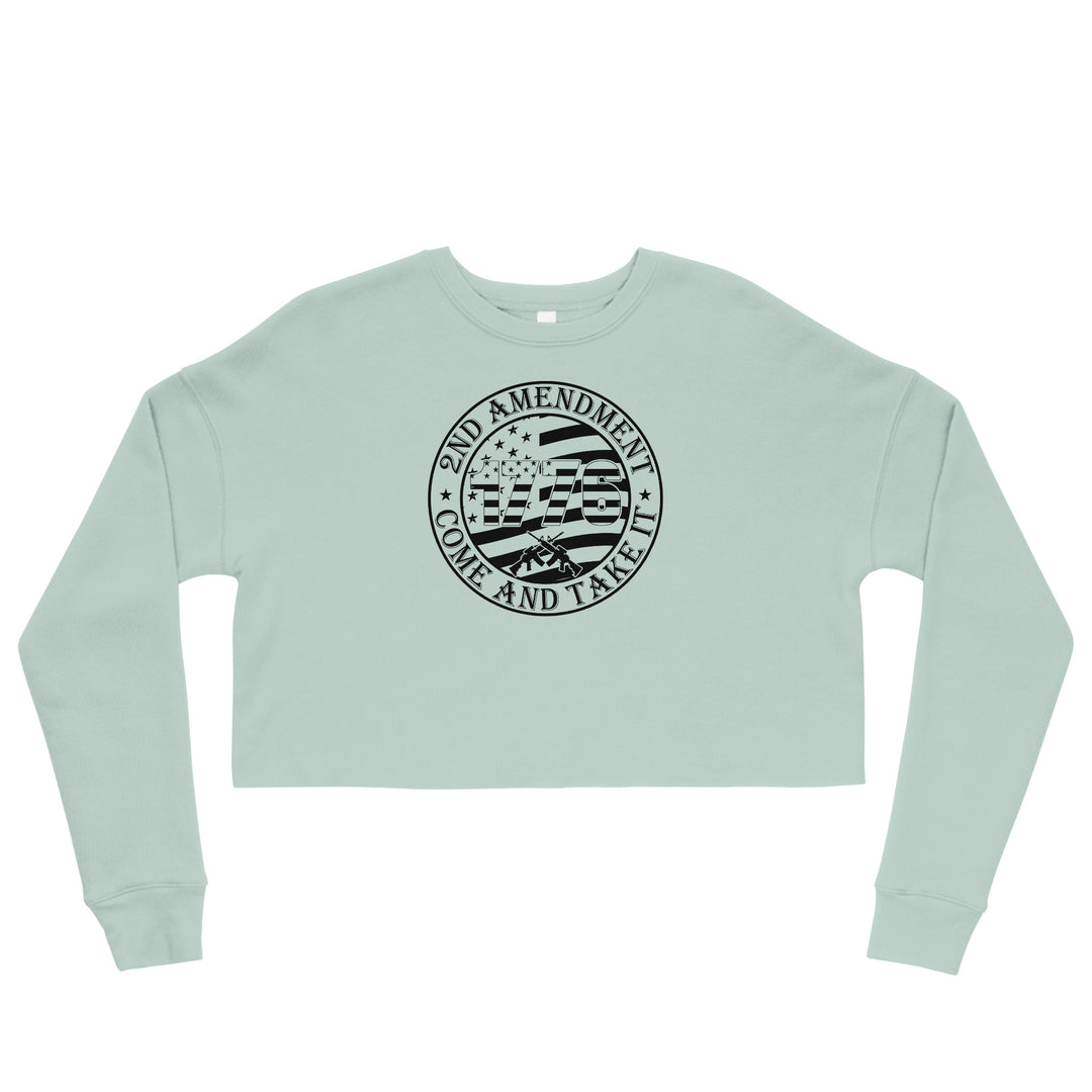 Come And Take It - Crop Sweatshirt