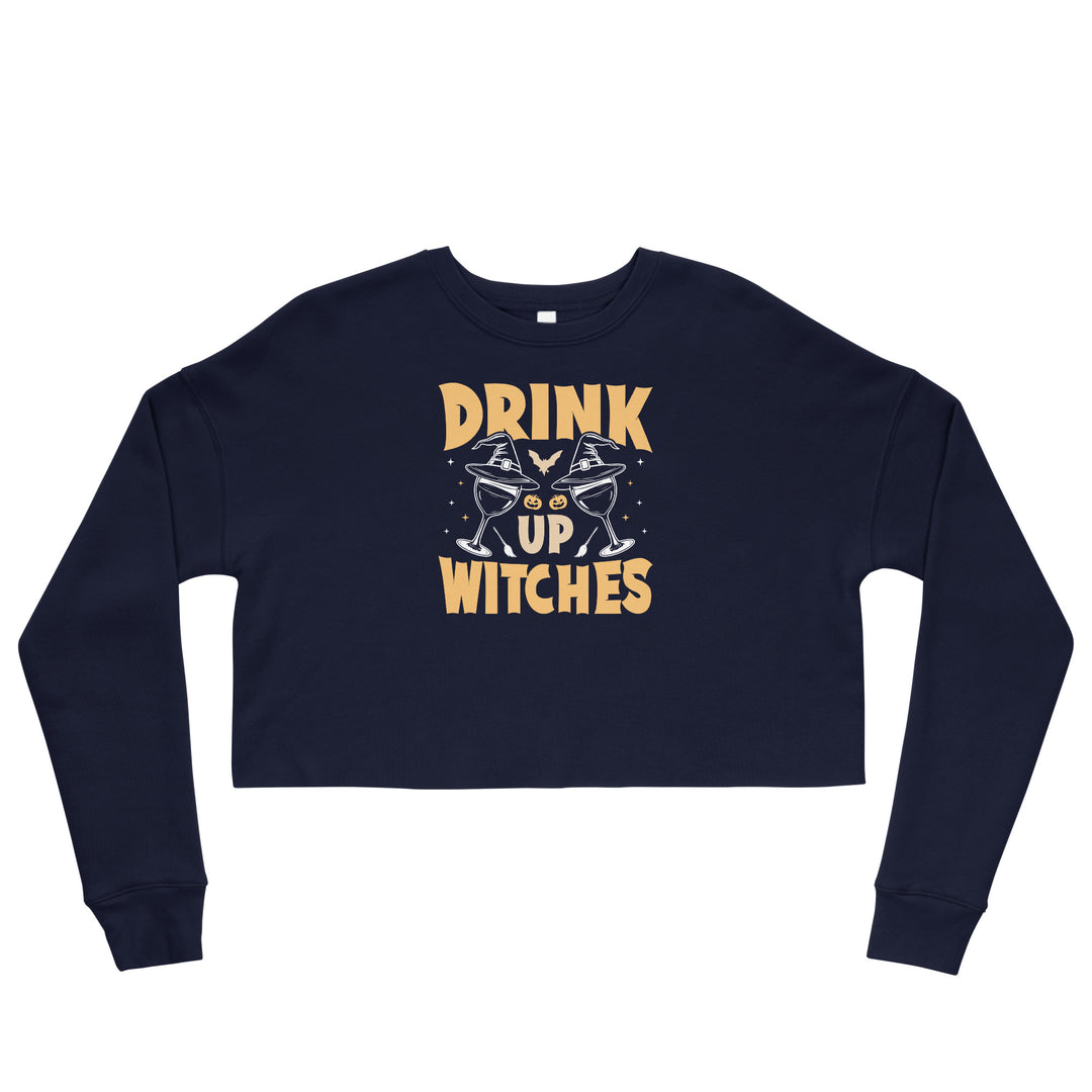 Drink Up Witches - Crop Sweatshirt