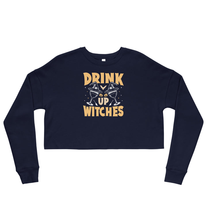 Drink Up Witches - Crop Sweatshirt