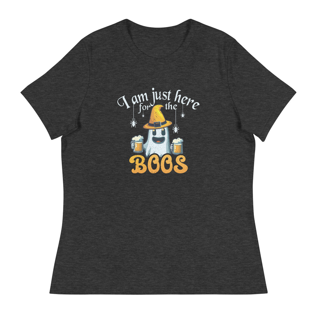 I'm Just Here For The Boos - Women's Relaxed T-Shirt