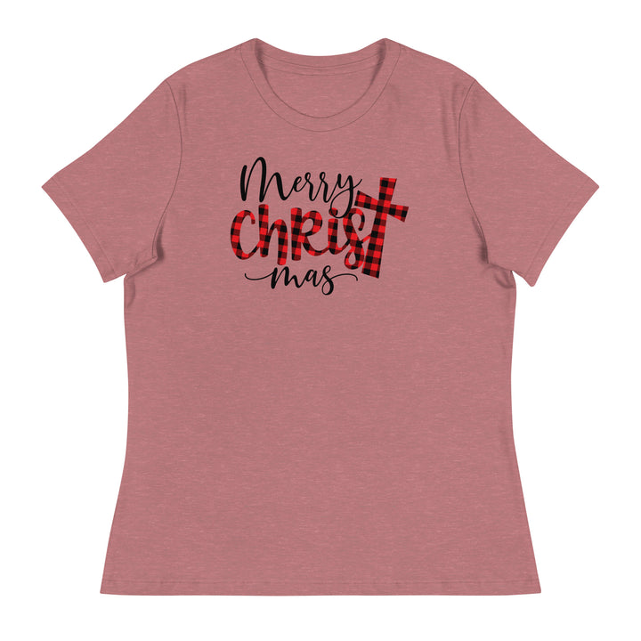 Merry Christ Mas - Women's Relaxed T-Shirt